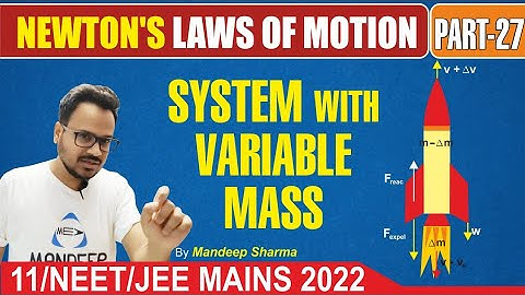 System With Variable Mass Class 11 Physics | Newton