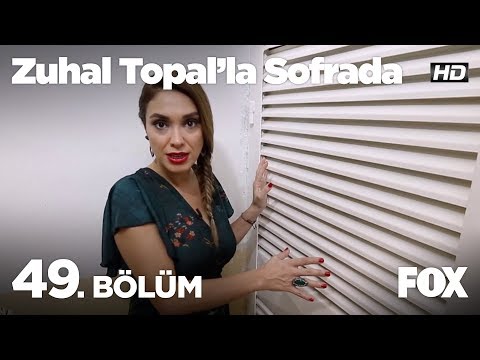 Zuhal Topal'la Sofrada 49. Bölüm