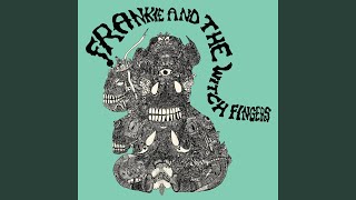 Video thumbnail of "Frankie & The Witch Fingers - Knife Fight"