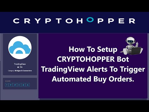   How To Setup CryptoHopper TradingView RSI Alerts To Trigger Automated Crypto Bot Trading On Binance