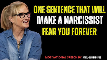 "One Sentence That Will Make a Narcissist FEAR You Forever | Mel Robbins" motivational speech