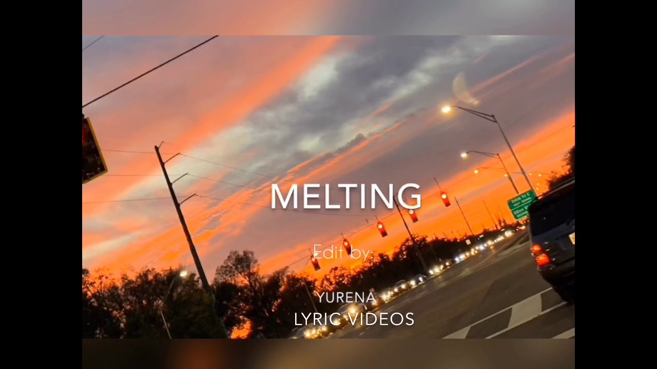 Cuco - Melting lyric video