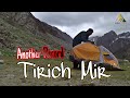 Tirich Mir via Parsan Valley || Hikers and biker group || Another Record || Mashat Valley || Chitral