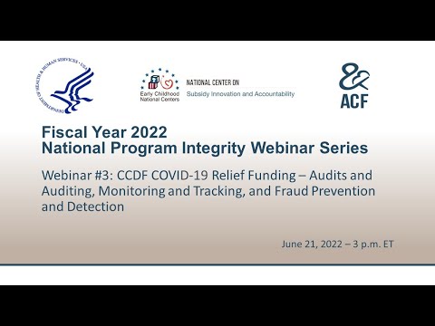 CCDF COVID-19 Relief Funding-Audits/Auditing, Monitoring & Tracking, & Fraud Prevention & Detection