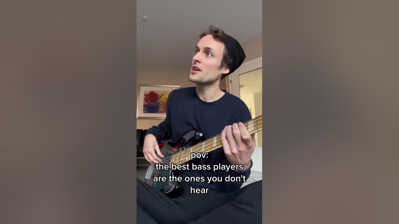 The Best Bass Players are the ones you Don't Hear The Best Bass Players are the ones you Don't Hear