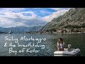 22. Sailing Montenegro and the Bay of Kotor | Checking into Montenegro via Kotor | Best anchorage