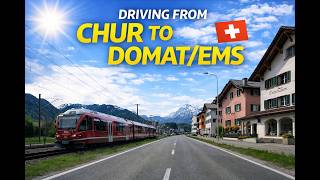 Driving From Chur To Domatems Scenic Swiss Towns & Mountain Views