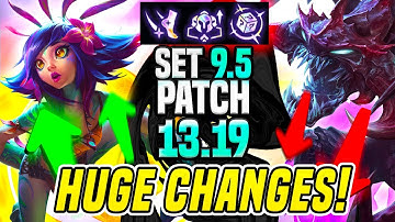 Patch 13.19 Preview | HUGE UPDATES | TFT Set 9.5