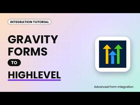 Gravity Forms to HighLevel Integration Tutorial | AFI