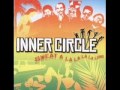 Inner circle  sweat a la la la la long  bad boys