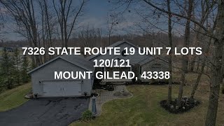 7326 State Route 19 Unit 7 Lots 120/121 | Mount Gilead Real Estate