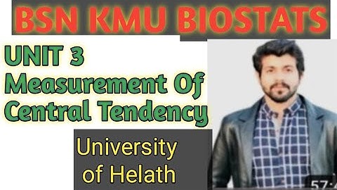 BSN | KMU | UNIT 3 | PART 1 | MEASUREMENT OF CENTRAL TENDENCY | @bsnzone 