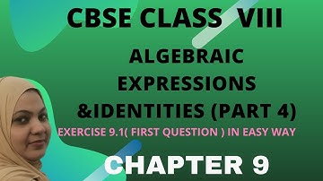 CLASS 8 CHAPTER 9  ALGEBRAIC EXPRESSIONS & IDENTITIES ( EXERCISE 9.1 FIRST QN)