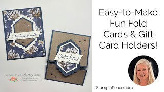 Easy-to-Make Fun Fold Cards & Gift Card Holders