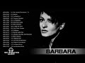 Barbara les grandes dames de la chanson franaise 2021  best of barbara 2021