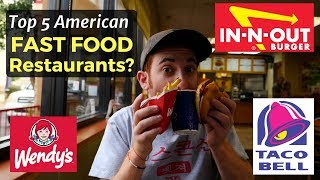 Top 5 American Fast Food Restaurants