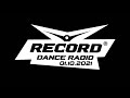 🔥 ✮ Record Dance Radio [01.10] [2021] ✮ 🔥