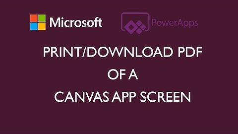 Print Function in Canvas Apps | Power Apps