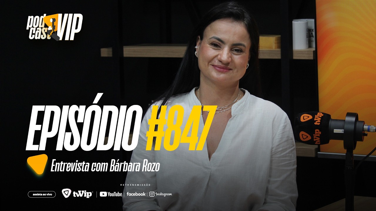 Tobar Rozo PODCAST VIP | #847 | BÁRBARA ROZO | ESPECIAL MULHERES POR MULHERES | 13 ...