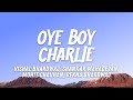 Vishal Bhardwaj Shankar Mahadevan Rekha Bhardwaj Mohit Chauhan Oye Boy Charlie Lyrics