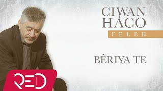 Ciwan Haco - Bêriya Te [Official Audio]