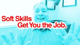 Soft Skills Get You the Job | What Are Soft Skills | Soft Skills in the Workplace screenshot 2