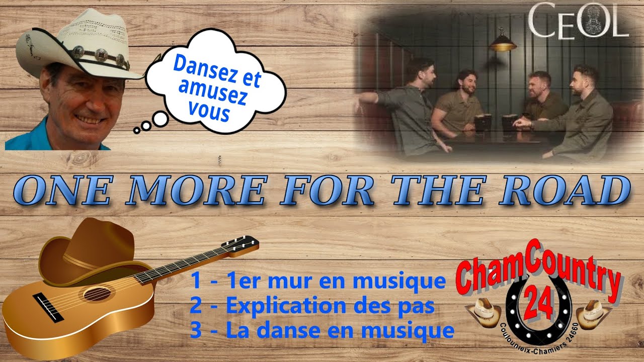 One more for the road - Line dance country ( Démo & Teach Fr)