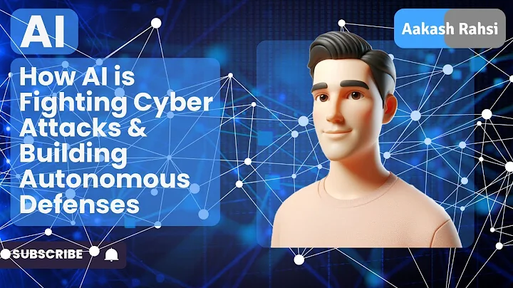 AI in Cybersecurity: How AI is Fighting Cyber Attacks & Building Autonomous Defenses