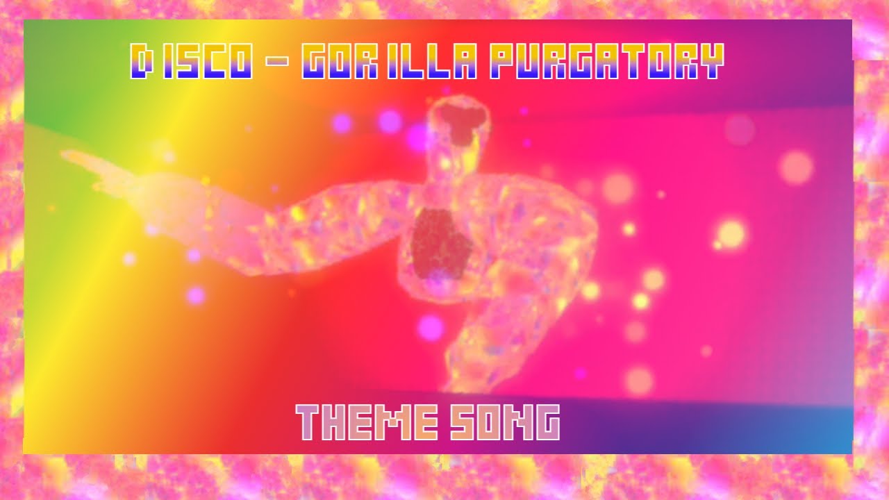 DISCO - GORILLA PURGATORY MUSIC VISUALIZER THEME SONG OST