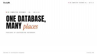 IB Computer Science HL 2027 A3.4.4 — Distributed Databases