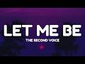 Let Me Be The Second Voice Lyrics mp3