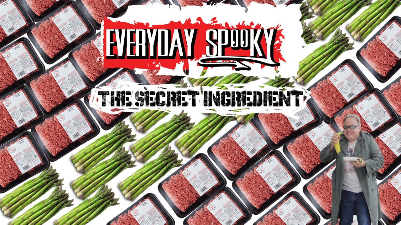Everyday Spooky - Ep 3: The Secret Ingredient