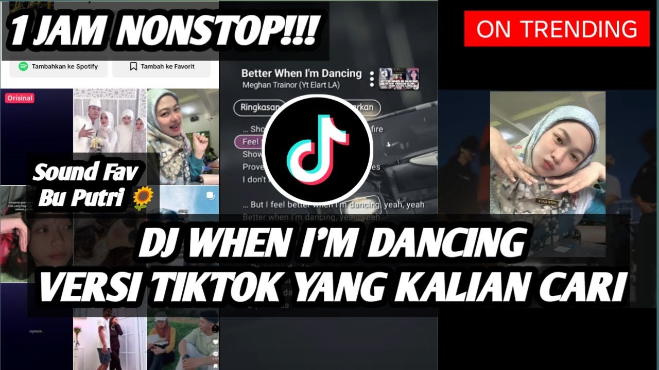 [1 JAM NONSTOP] DJ BETTER WHEN I'M DANCING VERSI TIKTOK FYP TIKTOK 2025!!
