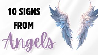 10 Signs Your Angels Are Trying to Communicate with You