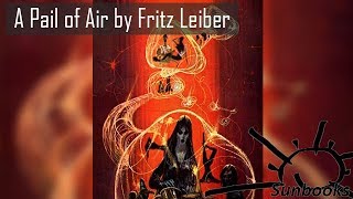 Audiobook: A Pail of Air by Fritz Leiber / Science Fiction / Fantasy Fiction