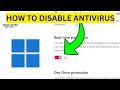 How To Disable Antivirus on Windows 11(EASY)