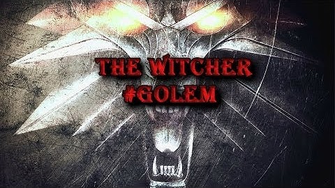 The Witcher Enchanced Edition - Golem killed with Pylons