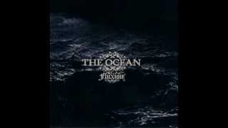 Video thumbnail of "The Ocean - Isla del Sol (Reissue 2009)"