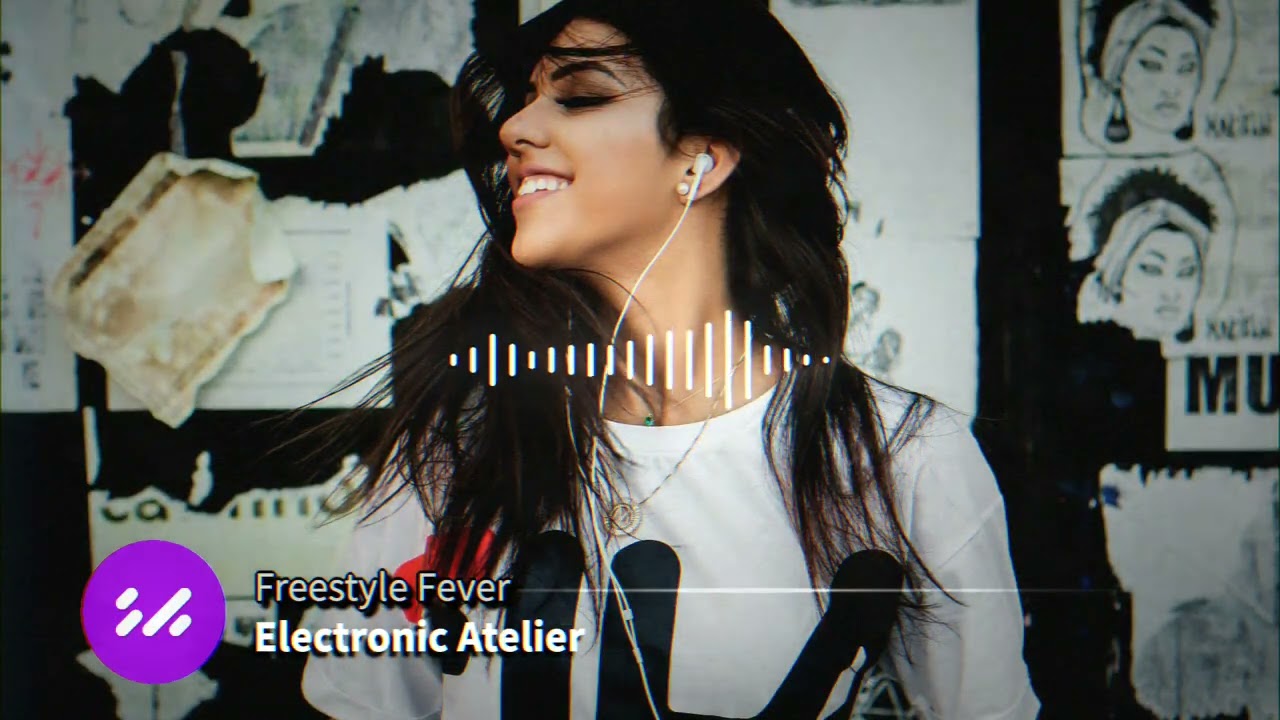 Freestyle Fever – High Energy EDM | Electronic Atelier