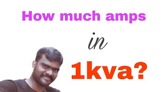 How much amps in 1KVA? video