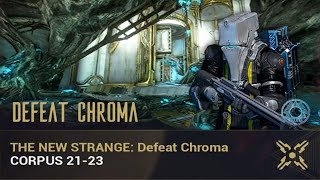 Warframe Guide 2021 - The New Strange - Defeat Chroma