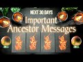 Your Ancestors want to talk about the Next 30 Days | Blessings, Changes, advice &amp; more ✨🏠🙏