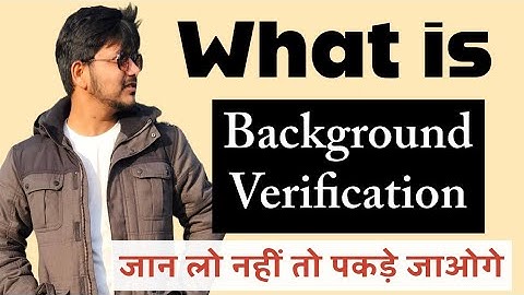What is The Process of Background Verification In IT Companies | Background Checks in Companies