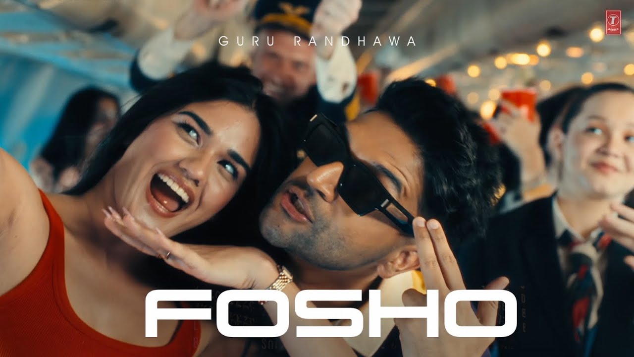 GURU RANDHAWA - "FOSHO" - MV - BHUSHAN KUMAR