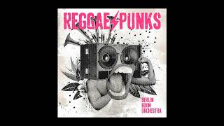 Berlin Boom Orchestra – Reggae Punks