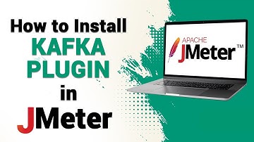 How to Install Kafka Plugin in JMeter | Apache Kafka - How to Load Test with JMeter