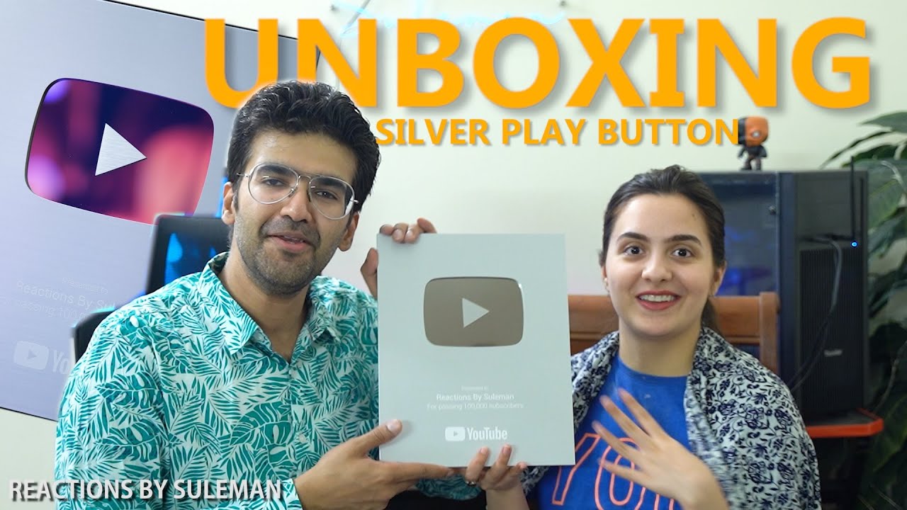 Silver Play Button | Unboxing | Reactions BY Suleman