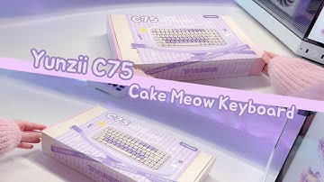 Typing on CAKE?! ♡ Yunzii C75 Cake Meow Mechanical Keyboard ♡ The CUTEST Keyboard of 2025