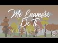 Octubre Doce - Me Enamoré De Ti (Videolyric)