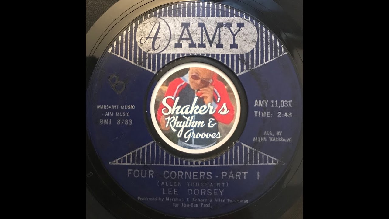 Lee Dorsey - Four Corners - Part 1 / Four Corners - Part II - Amy